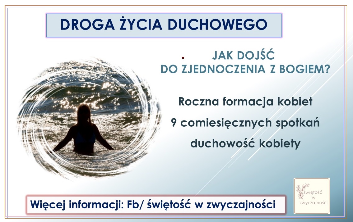 Droga życia duchowego. Formacja kobiet „świętość w zwyczajności” 2022/2023
