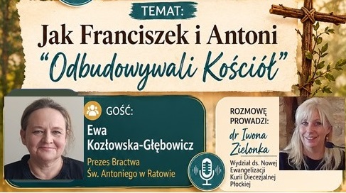 Jak Franciszek i Antoni odbudowywali Kościół